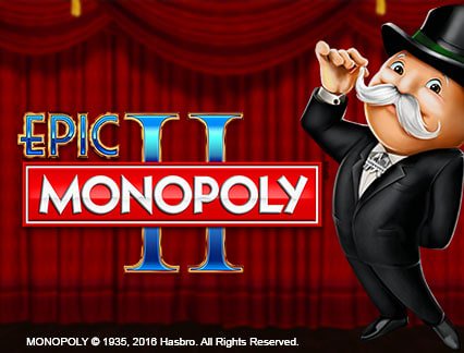 Epic Monopoly 2 Slot