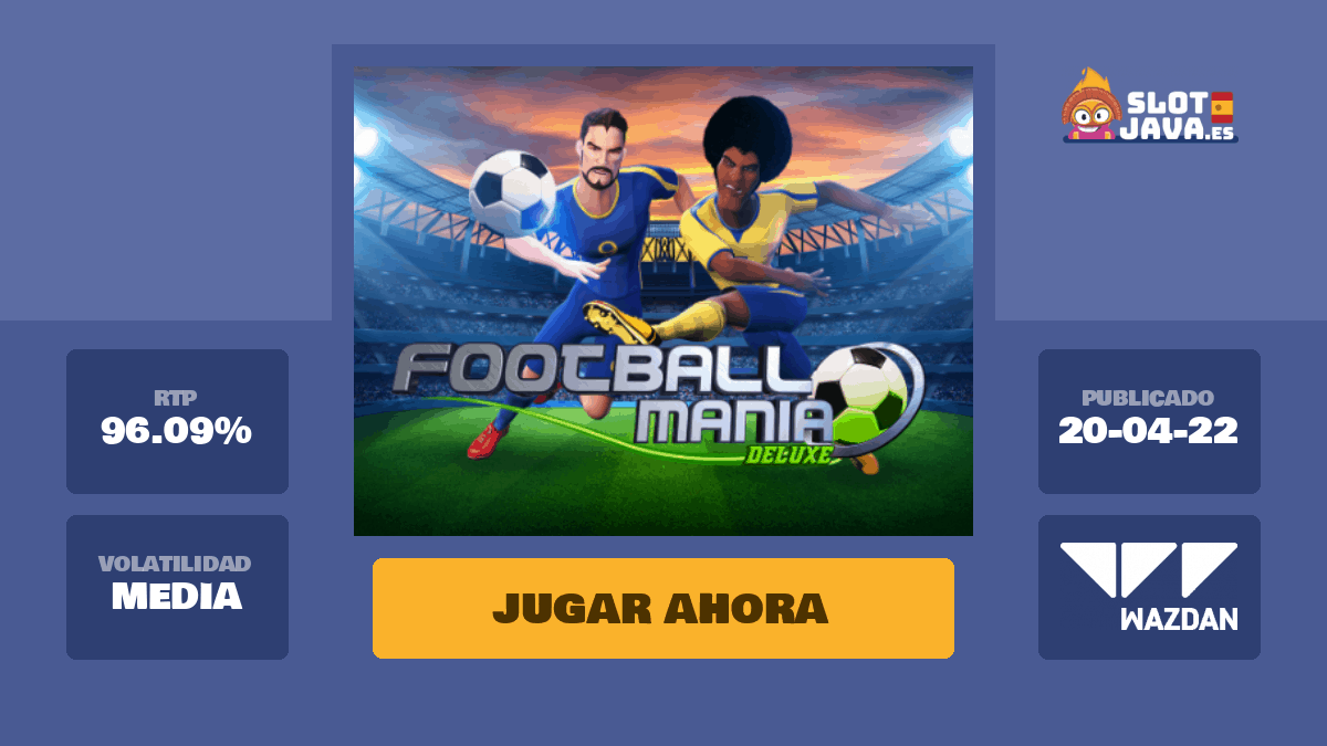 Football Star', el juego que combina tus dos pasiones: el futbol y los slots